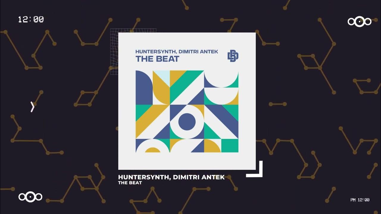 _NoirCode's tweet card. HunterSynth & Dimitri Antek - The Beat (Radio Edit)