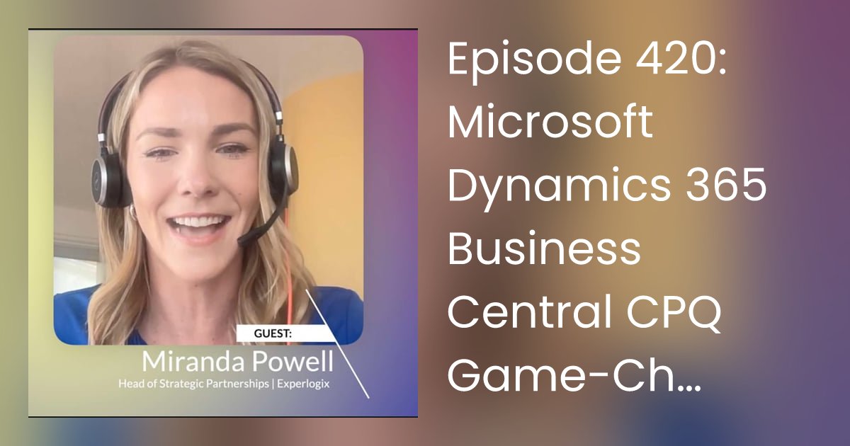 DynamicsCorner's tweet card. Buckle up for a wild ride on this Episode of Dynamics Corner with Kirs and Brad as they chat with Miranda Powell, the partnership powerhouse from ExperLogix! This e…
