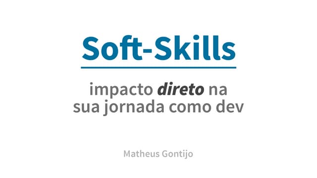mhgontijo's tweet card. Soft-skills: impacto direto na sua jornada como dev