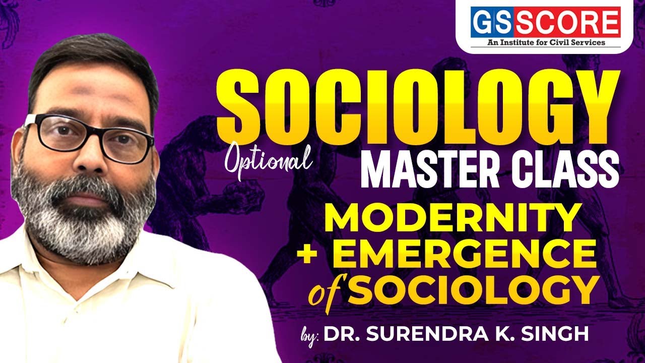 gsscoreofficial's tweet card. UPSC Sociology Optional – Unit 1 Masterclass (Modernity + Emergence...
