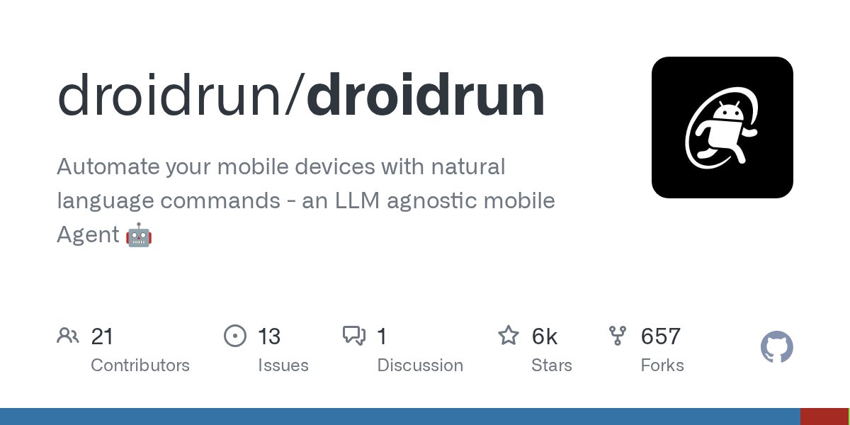 pythontrending's tweet card. Automate your mobile devices with natural language commands - an LLM agnostic mobile Agent 🤖 - droidrun/droidrun