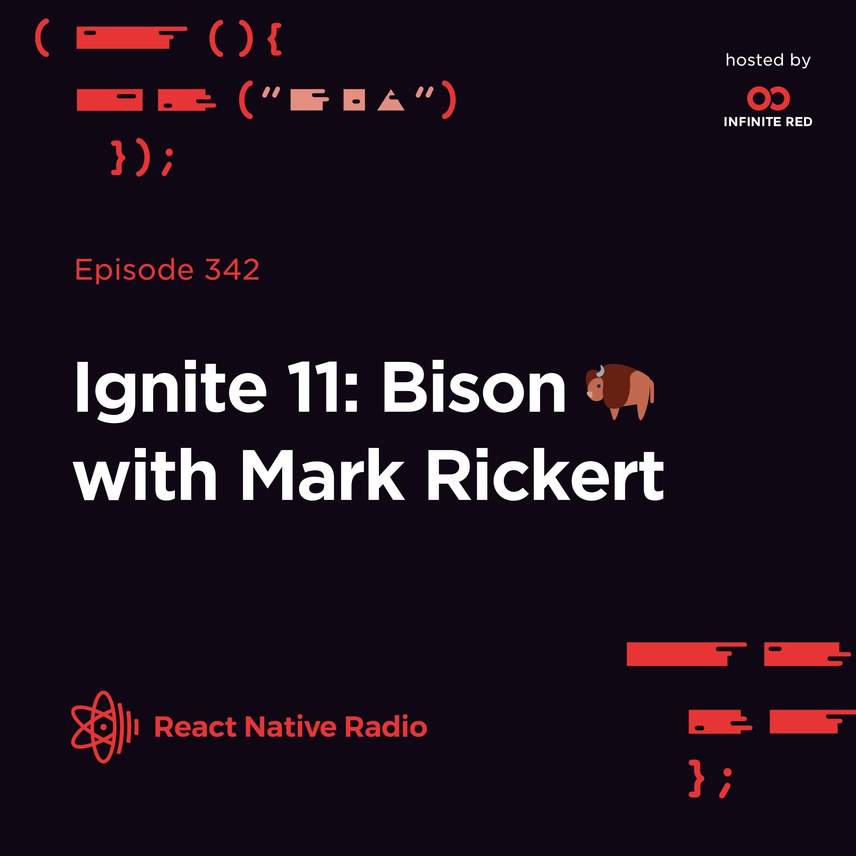ReactNativeRdio's tweet card. Infinite Red's own Mark Rickert joins to unveil the Ignite 11 "Bison" release!! Ignite 11 features the bold removal of MobX State Tree, streamlined new architecture-only support, powerful light/dark...