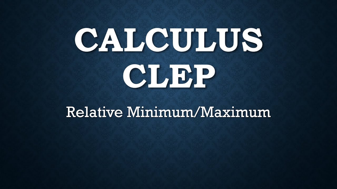 MathLearning's tweet card. CLEP Calculus | Relative Maximum or Minimum