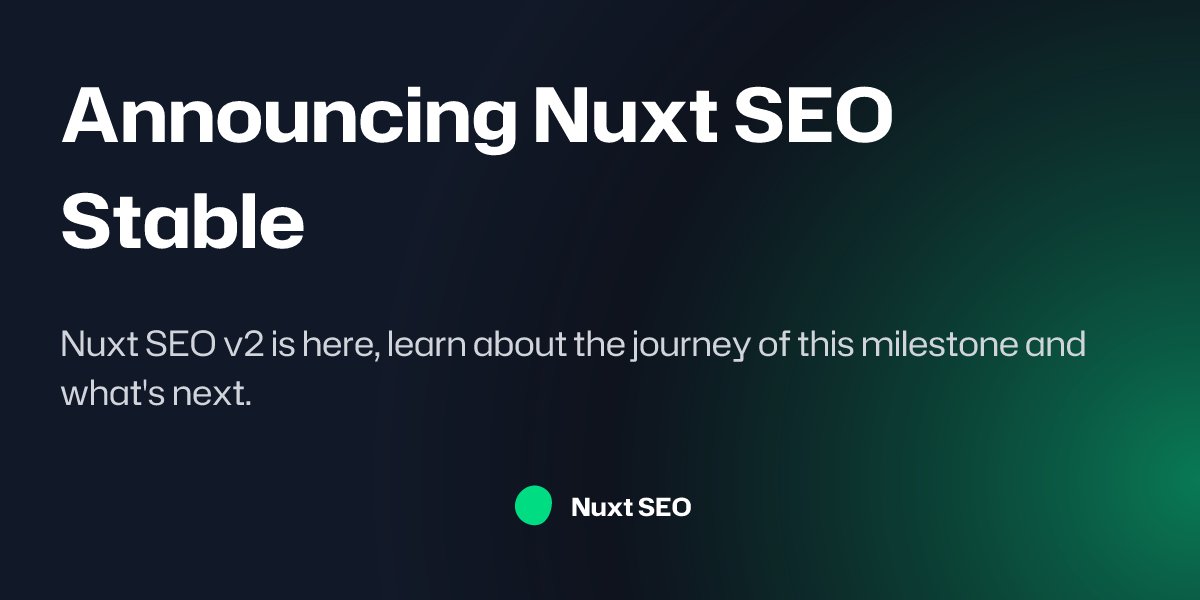 MasteringNuxt's tweet card. Nuxt SEO v2 is here, learn about the journey of this milestone and what's next.