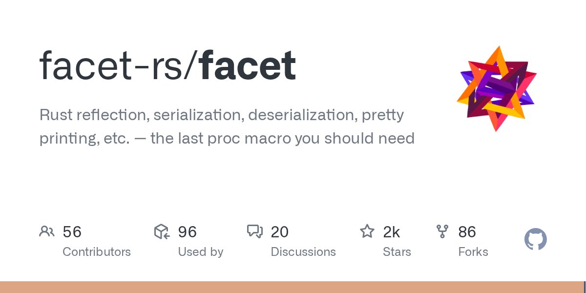 RustDiscussions's tweet card. Rust reflection, serialization, deserialization, pretty printing, etc. — the last proc macro you should need - facet-rs/facet