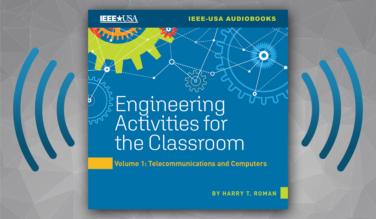 IEEEUSA's tweet card. IEEE-USA's newest audiobook is loaded with activities to encourage the exploration of computers and communications.
