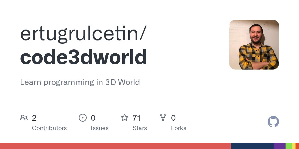 ertuctn's tweet card. Learn programming in 3D World. Contribute to ertugrulcetin/code3dworld development by creating an account on GitHub.