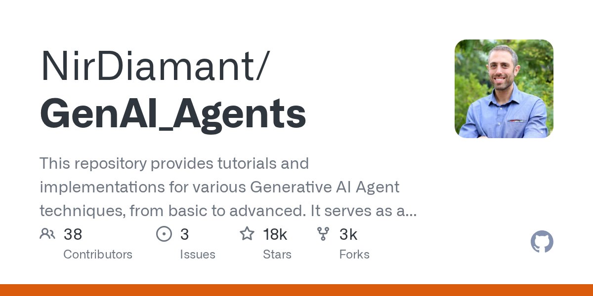 clxymox's tweet card. This repository provides tutorials and implementations for various Generative AI Agent techniques, from basic to advanced. It serves as a comprehensive guide for building intelligent, interactive A...