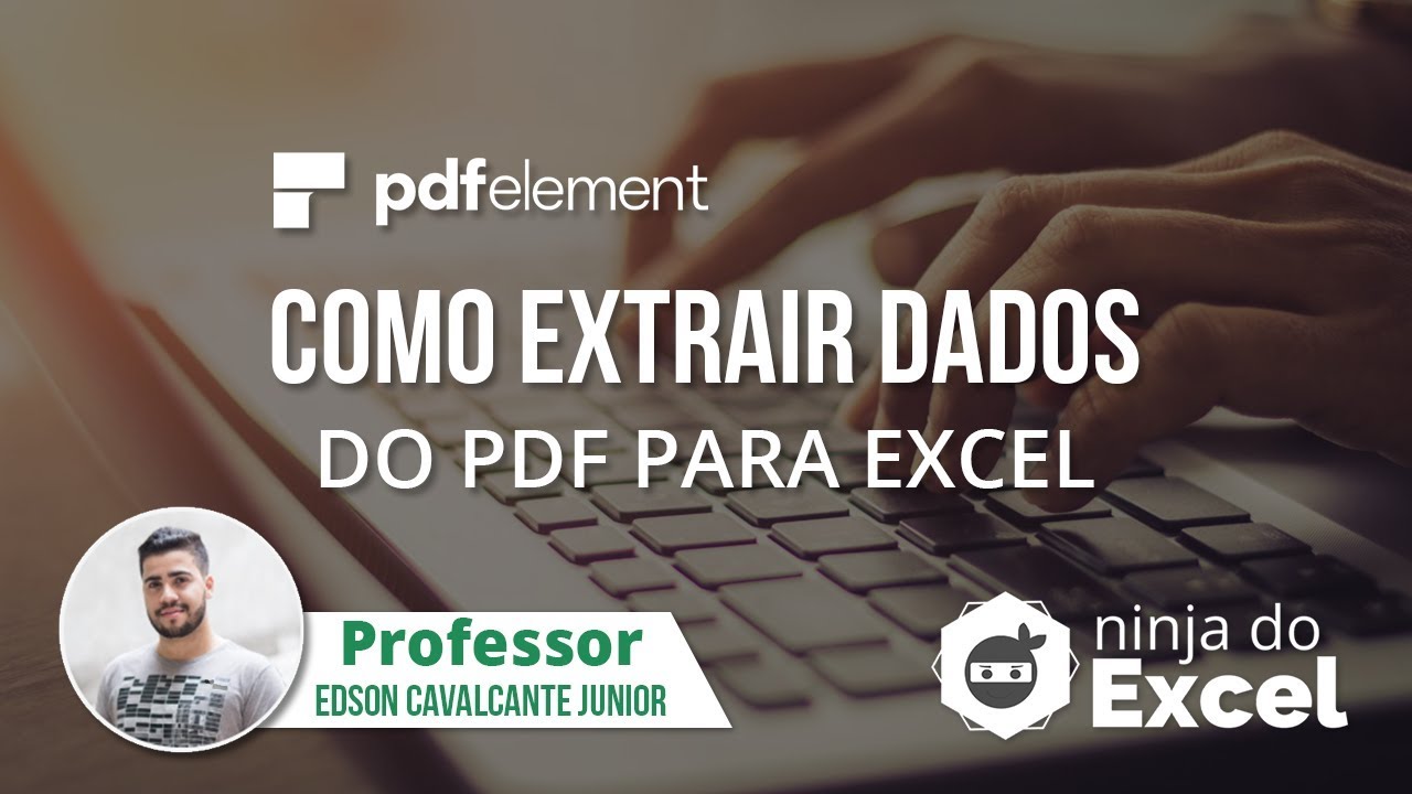 ninjadoexcel's tweet card. Como Extrair dados do PDF para Excel - PDFelement