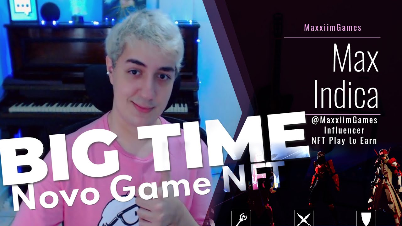 MaxxiimGames's tweet card. BigTime, Acesso Antecipado, Game NFT como Participar!