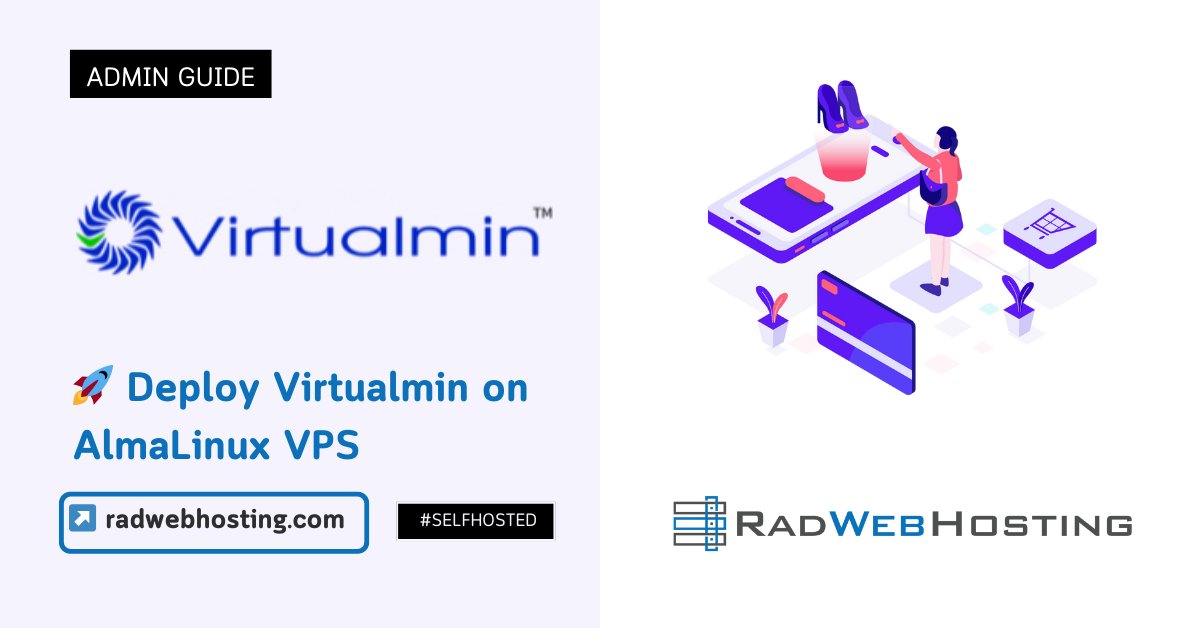 RadWebHosting's tweet card. This article provides a how-to guide to deploy Virtualmin on AlmaLinux VPS.