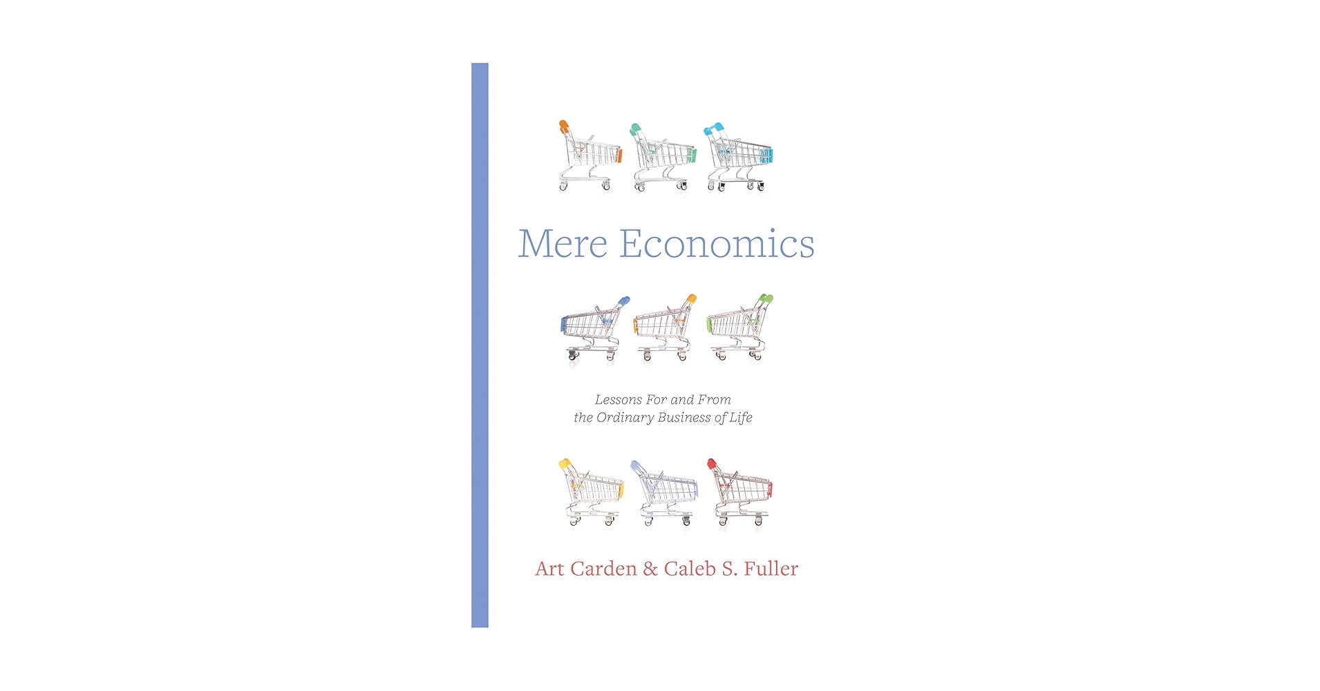 artcarden's tweet card. Mere Economics: Lessons for and from the Ordinary Business of Life