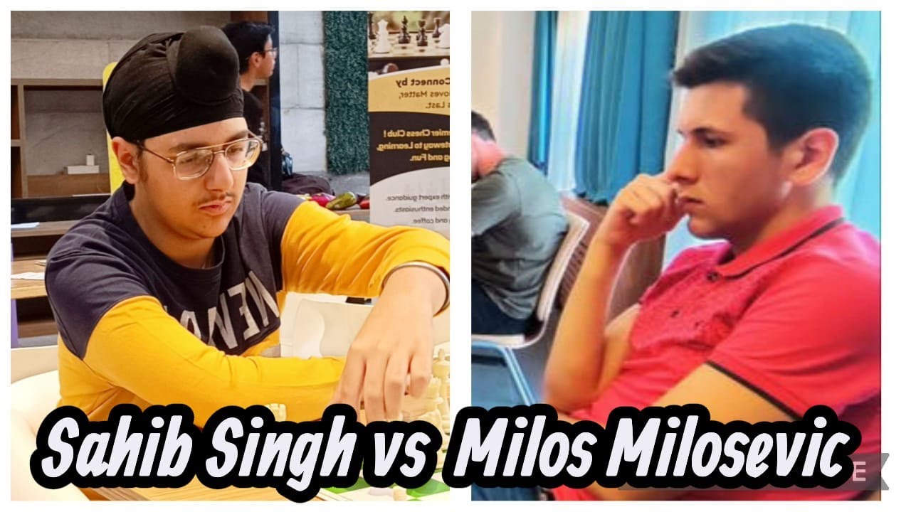 SahibSinghChess's tweet card. Sahib Singh vs Milos Milosevic | #chess #chessvideos #sahibsinghchess...