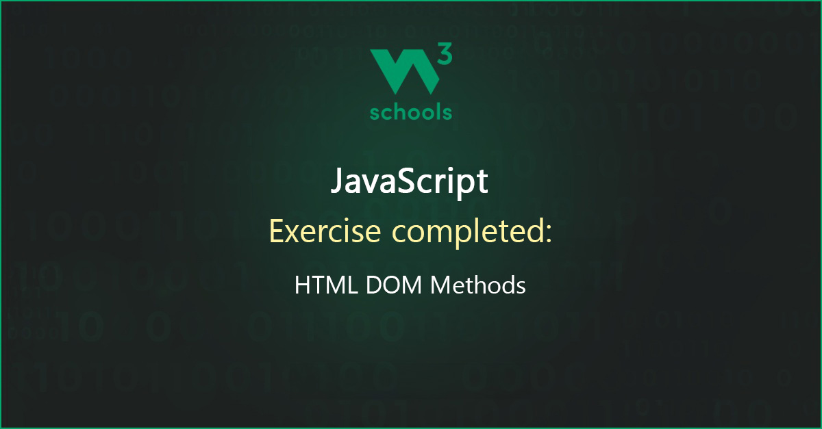 oftenhider's tweet card. I have completed the JavaScript HTML DOM Methods Exercise at W3Schools.com