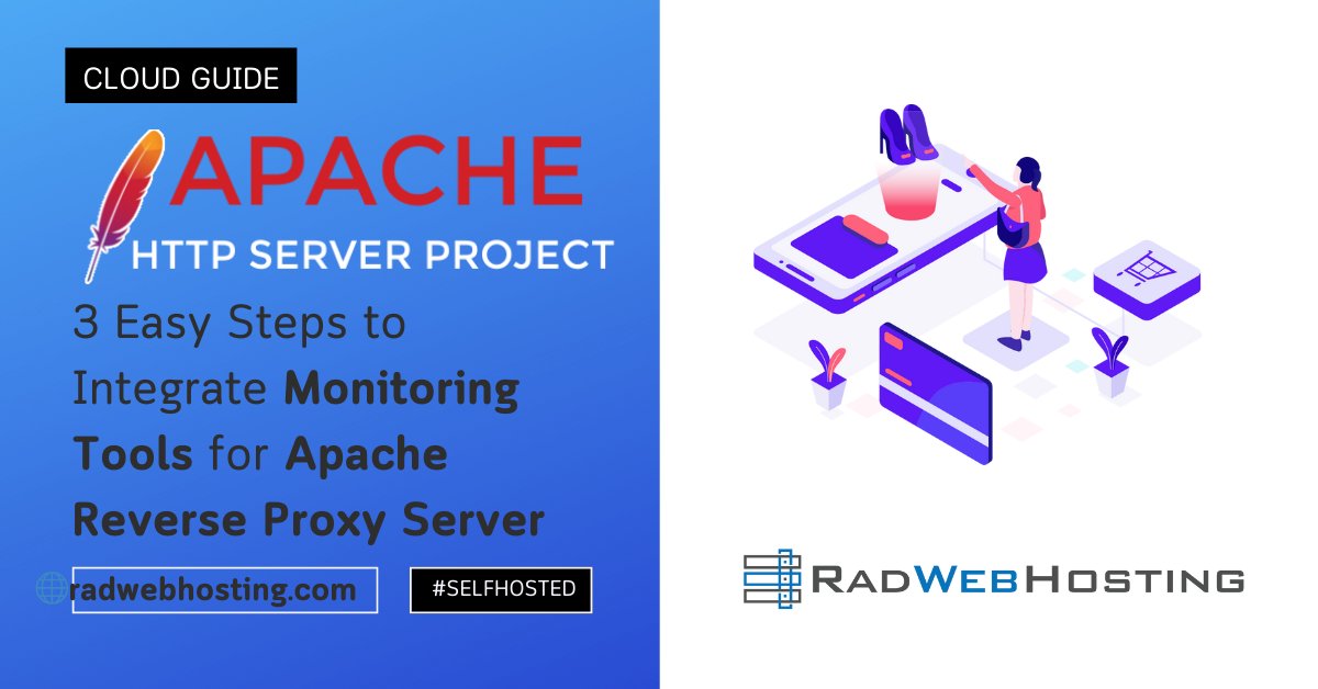 RadWebHosting's tweet card. This article provides a step-by-step guide to integrate monitoring tools for Apache reverse proxy server. Integrating monitoring tools with your Apache