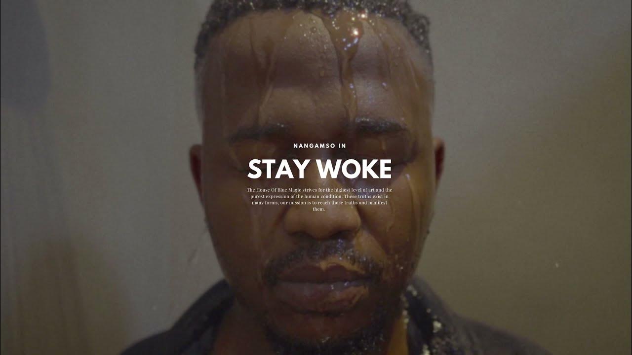 TheSava51912241's tweet card. Nangamso (Epic The Scriptwriter) - Stay Woke (Official Music Video)