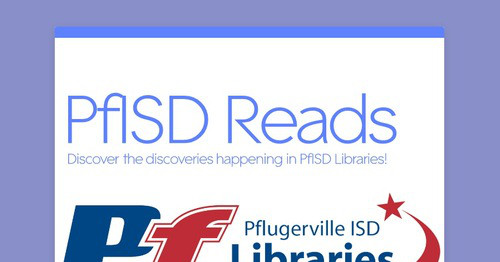 PfISDLibraries's tweet card. PfISD Reads