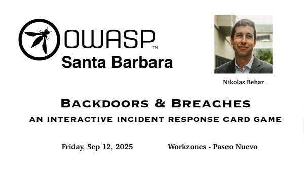 OWASPSB's tweet card. NOTE: this is an in-person only event. **Event Agenda** 05.30pm -- Event kickoff, with dinner and networking. 06.00pm -- Announcements, by W. Martín Villalba (OWASP SB). 0