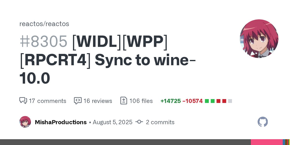 reactos's tweet card. Purpose Update widl/wpp tools to Wine-10.0. This is needed for compiling WinRT idl files, and for various winesyncs. JIRA issue: None Proposed changes Adjust widl-support.cmake to include library ...