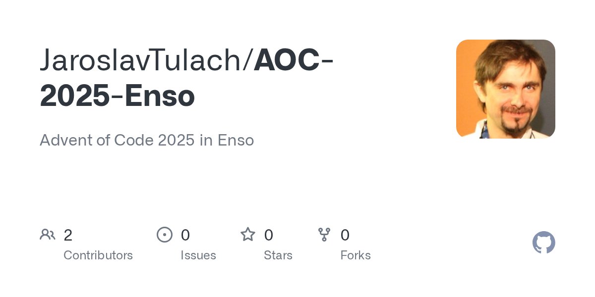 JaroslavTulach's tweet card. Advent of Code 2025 in Enso. Contribute to JaroslavTulach/AOC-2025-Enso development by creating an account on GitHub.