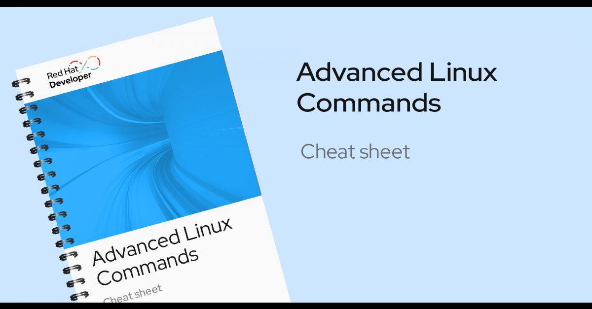 rhdevelopers's tweet card. The Advanced Linux Commands cheat sheet presents a collection of Linux commands and executables for developers who are using the Linux operating system in advanced programming scenarios. Commands are