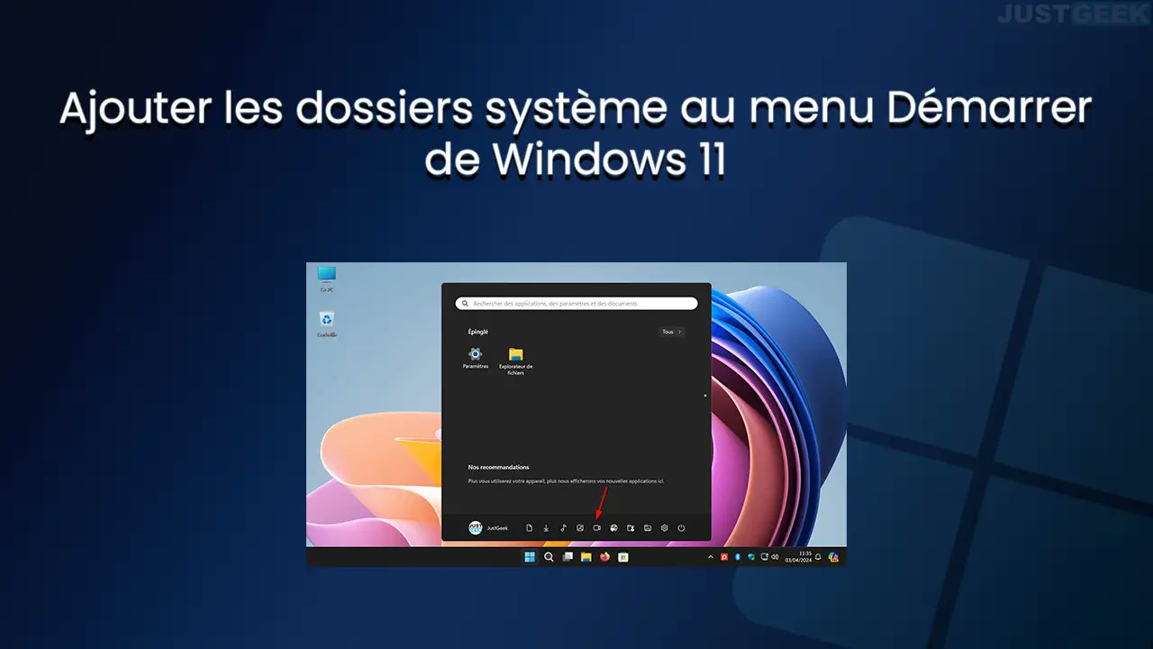 JustGeek's tweet card. Ce tutoriel vous explique comment ajouter les dossiers système (Documents, Images, Téléchargements, etc.) au menu Démarrer de Windows 11.