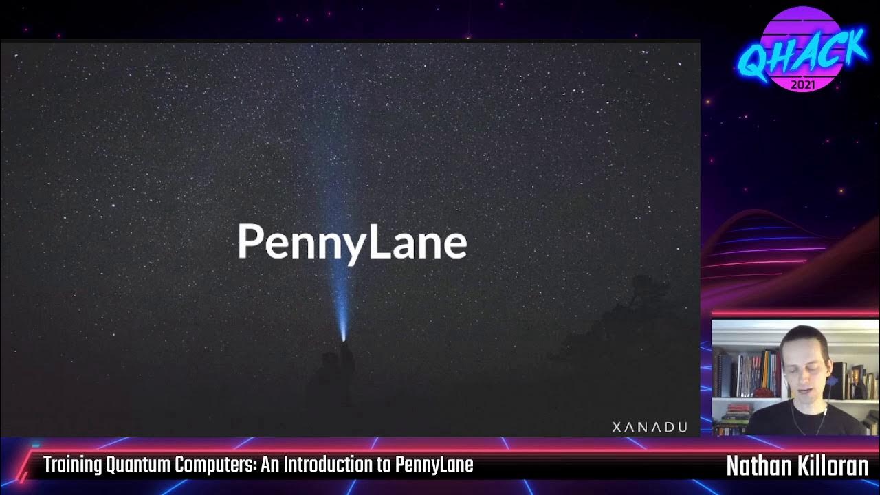 yyykkk27's tweet card. QHack 2021: Nathan Killoran—Training Quantum Computers: An Introduc...