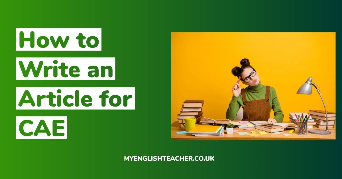 MyLinguaAcademy's tweet card. How to Write an Article for CAE: Unlike formal pieces such as reports or proposals, an article lets you show personality, share real opinions