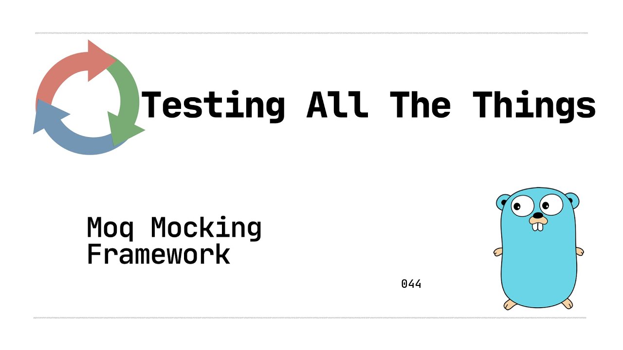 braddle's tweet card. 044: Moq Mocking Framework (Golang)