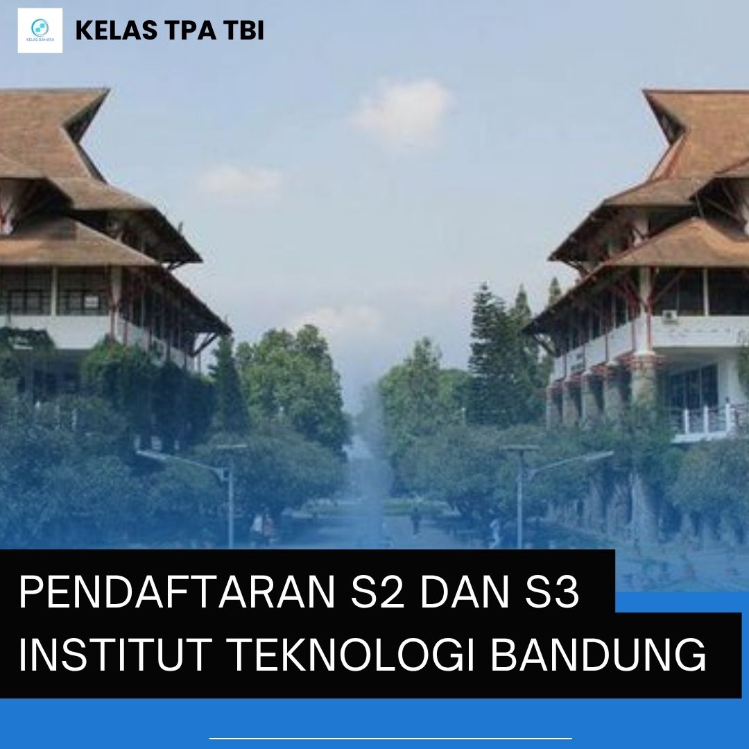 Kelas_ppds's tweet card. ITB membuka pendaftaran S2 & S3 Gelombang 1 Tahun 2026. Simak syarat pendaftaran, dokumen wajib, jadwal & tips agar lolos seleksi.