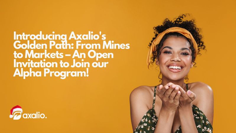 JohnLombela's tweet card. Introducing Axalio's Golden Path: From Mines to Markets – An Open Invitation to Join our Alpha Program.