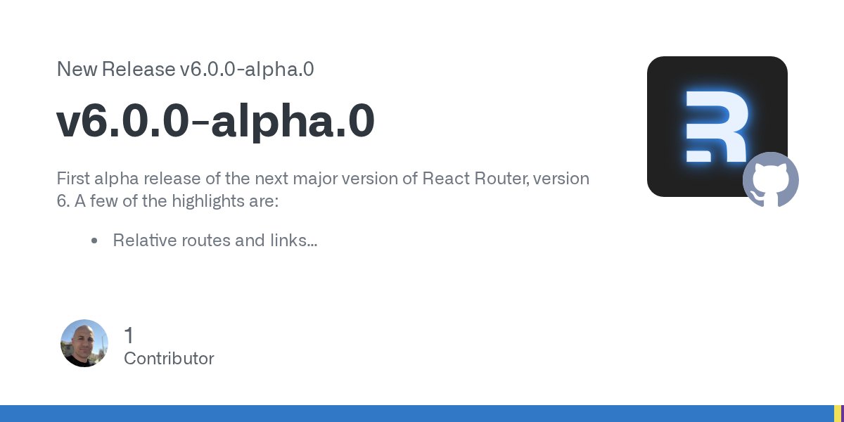 ReactTraining's tweet card. First alpha release of the next major version of React Router, version 6. A few of the highlights are: Relative routes and links Nested s Automatic ranking with a new <...