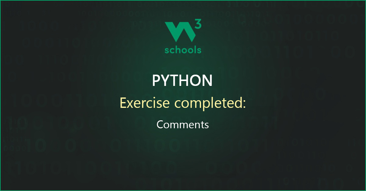 IverenAdeyongo's tweet card. I have completed the Python Comments Exercise at W3Schools.com