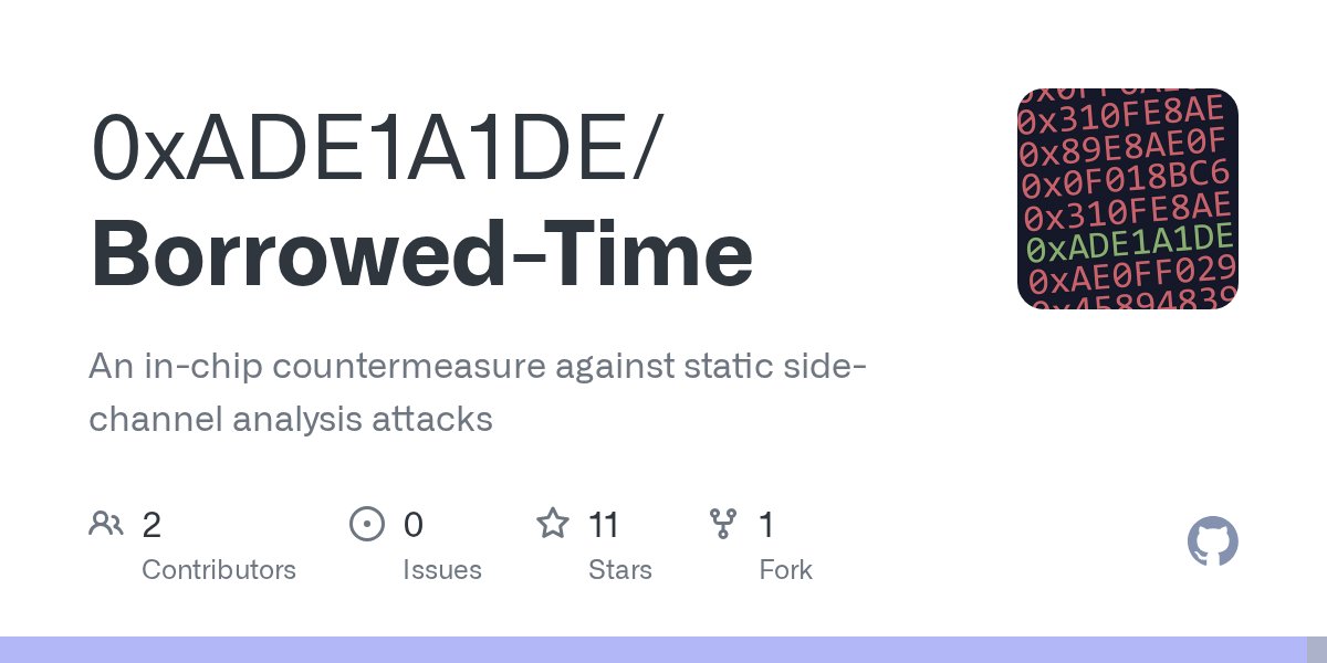 ksg93rd's tweet card. An in-chip countermeasure against static side-channel analysis attacks - 0xADE1A1DE/Borrowed-Time