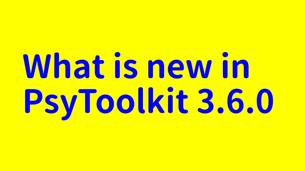 psytoolkit's tweet card. What is new in PsyToolkit version 3.6.0