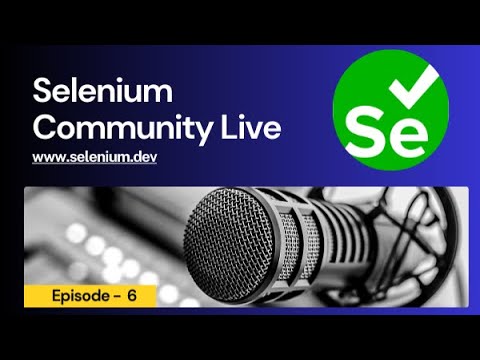 SeleniumHQ's tweet card. Selenium Community Live - Episode 6