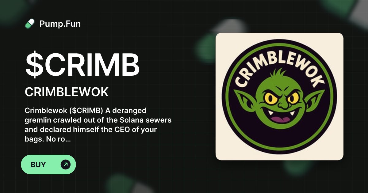 crimblewok's tweet card. Crimblewok ($CRIMB) A deranged gremlin crawled out of the Solana sewers and declared himself the CEO of your bags. No roadmap, just raw brainrot and unstoppable meme energy. Built different. Raised...