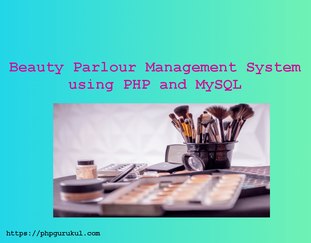 anujk30's tweet card. Download Beauty Parlour Management System Project Using PHP and MySQL with Full Source Code , Beauty Parlour Management System project in php Download with live demo on PHPGURUKUL