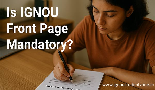 IgnouZone's tweet card. Yes, the IGNOU assignment front page (cover page) is mandatory. Learn why it matters, how to fill it, online vs offline submission tips.