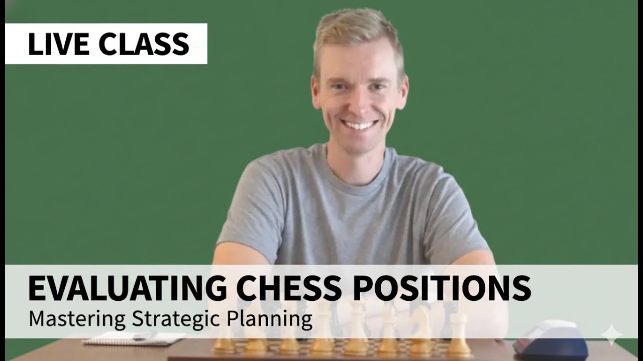 chessgoals's tweet card. How to Evaluate Any Chess Position (Live Class)