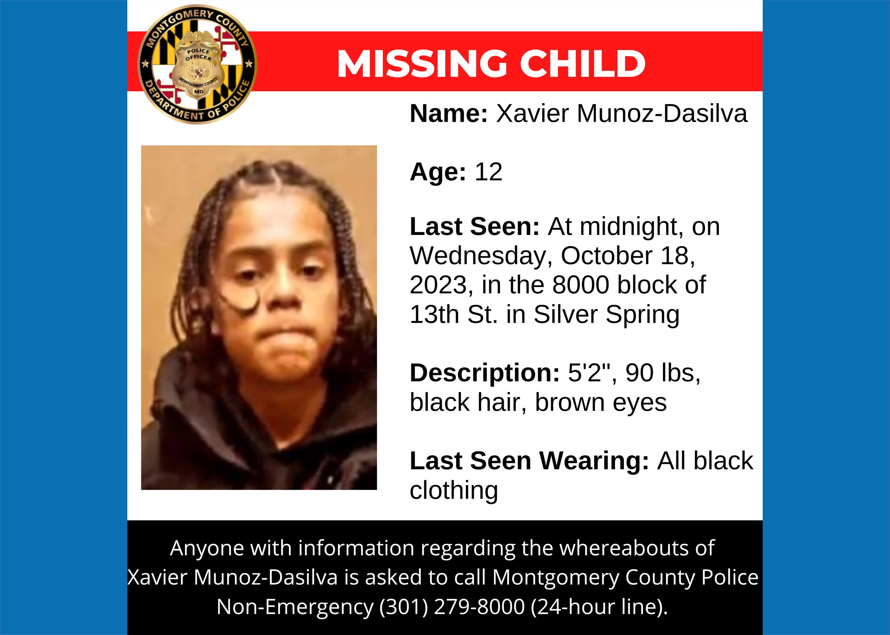 SourcetheSpring's tweet card. Police are seeking the public’s assistance in finding 12-year-old Xavier Munoz-Dasilva, who has been missing since October 18.