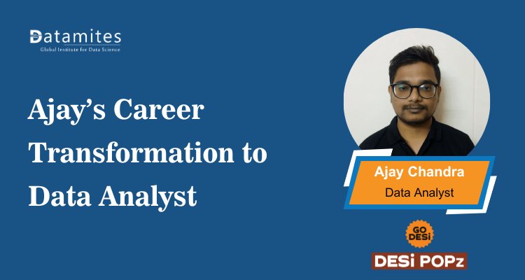 DataMites's tweet card. Discover how Ajay transitioned from a non-voice process role at Cognizant to a Data Analyst at Go Desi with DataMites training and placement support. An inspiring career shift for aspiring data...