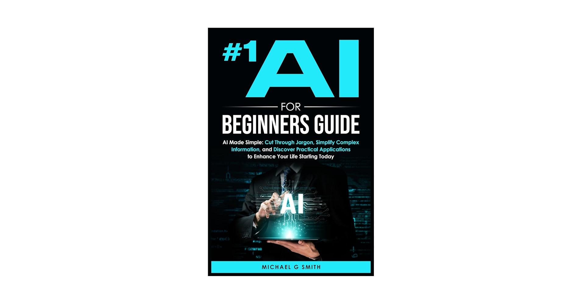 machinelearnflx's tweet card. #1 AI FOR BEGINNERS GUIDE: AI Made Simple: Your Step-by-Step Guide to Understanding, Using, and...