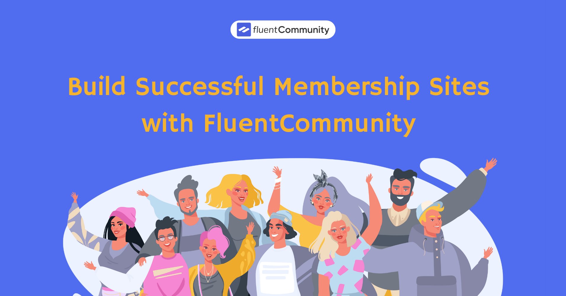 FluentCommunity's tweet card. Learn how to build a WordPress membership site. Create free or paid memberships, engage your community, and monetize your content.