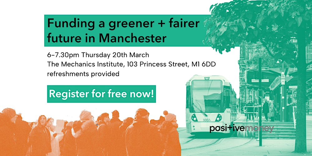 PositiveMoneyUK's tweet card. From the Bank of England to Oldham council, join us to hear how we could fund a just green transition in Greater Manchester