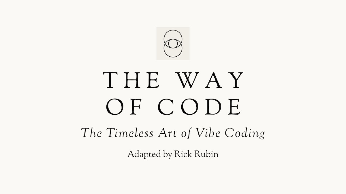 OpenHitesh's tweet card. Rick Rubin brings ancient wisdom to the modern age in The Way of Code, a meditation on the art and science of vibe coding. With Claude by Anthropic, the Grammy-award winning producer and author of...