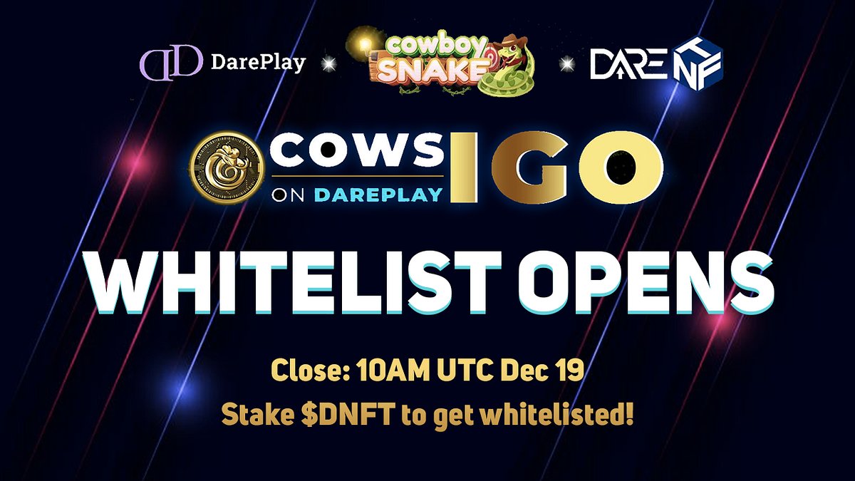 darenft's tweet card. We would like to open the whitelist for Cowboy Snake $COWS IGO on DarePlay