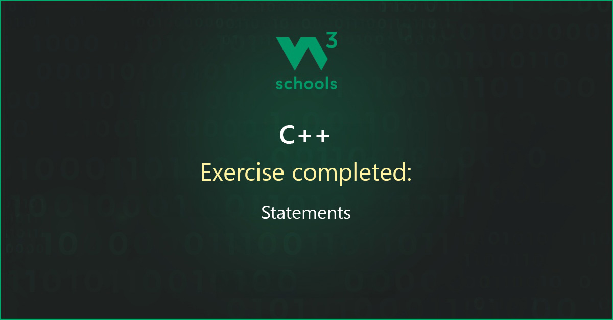 codeinvasionX's tweet card. I have completed the C++ Statements Exercise at W3Schools.com