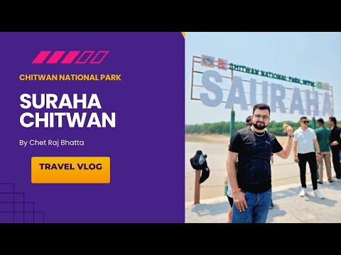 ChetBhatta5's tweet card. EXPLORING SAURAHA In to the heart of Chitwan -CHITWAN NATIONAL PARK...