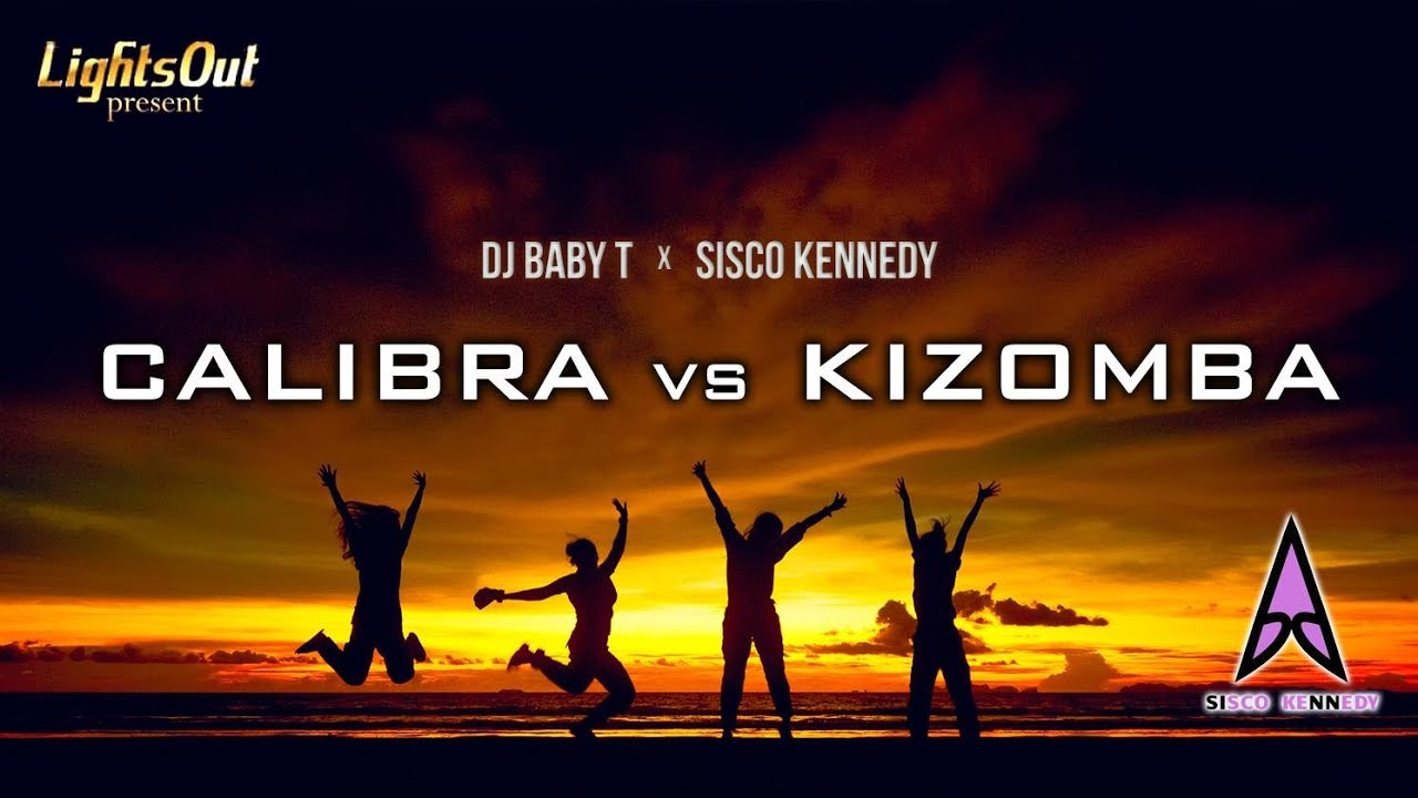 LightsOutDjs's tweet card. Calibra vs Kizomba by DJ Baby T x Sisco Kennedy